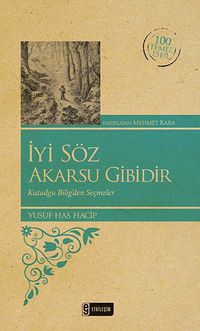 İyi Söz Akarsu Gibidir (Kenar Boyalı) / 100 Temel Eser