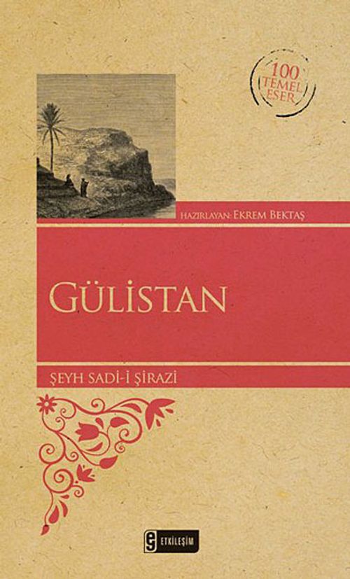 Gülistan (Kenar Boyalı) / 100 Temel Eser