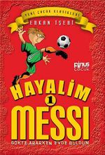 Hayalim Messi 1 & Gökte Ararken Evde Buldum