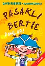 Pasaklı Bertie-Donlar!