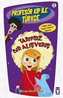 Tarifsiz Bir Alışveriş /  Profesör Kip ile Türkçe -2