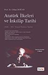 Atat&uuml;rk İlkeleri ve İnkılap Tarihi (XIX.-XX. Y&uuml;zyıl T&uuml;rkiye Tarihi)