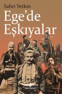 Ege’de Eşkıyalar