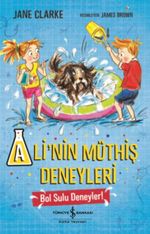 Ali'nin Müthiş Deneyleri & Bol Sulu Deneyler