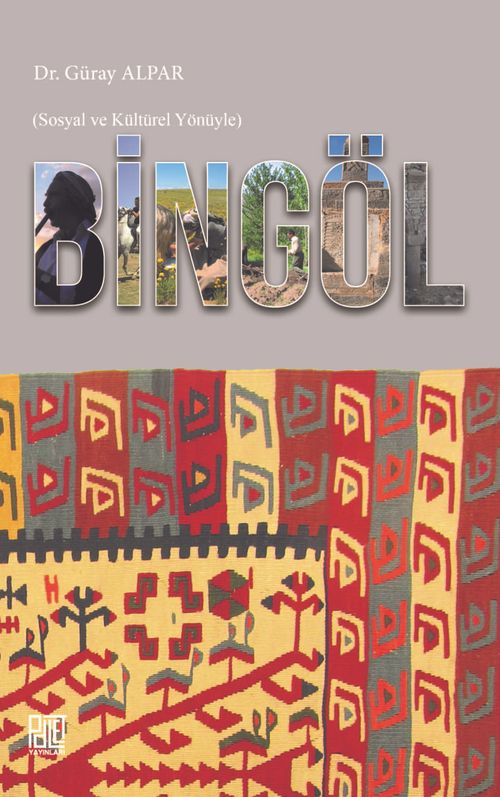Sosyal ve Kültürel Yönüyle Bingöl