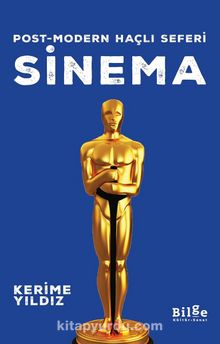 Post-Modern Haçlı Seferi Sinema - Kerime Yıldız