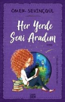 Her Yerde Seni Aradım