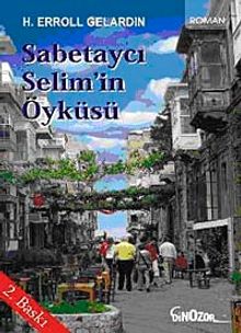 Sabetaycı Selim'in Öyküsü