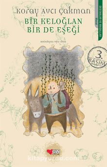 Bir Keloğlan Bir de Eşeği - Koray Avcı Çakman