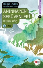 Aninna'nın Serüvenleri / Büyük Göç 2. Kitap