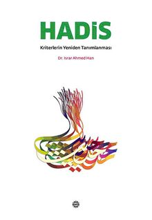 Hadis Kriterlerinin Yeniden Tanımlanması