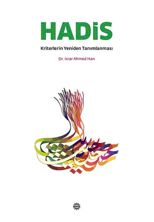 Hadis Kriterlerinin Yeniden Tanımlanması
