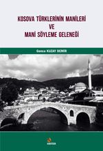 Kosova Türklerinin Manileri ve Mani Söyleme Geleneği