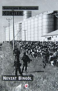 Suriye'nin Kimliksizleri Kürtler