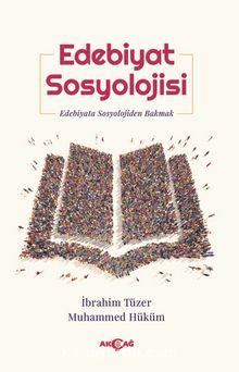 Edebiyat Sosyolojisi - İbrahim Tüzer