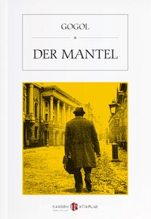 Der Mantel - Nikolay Vasilievich Gogol