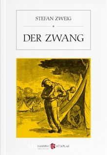 Der Zwang - Stefan Zweig