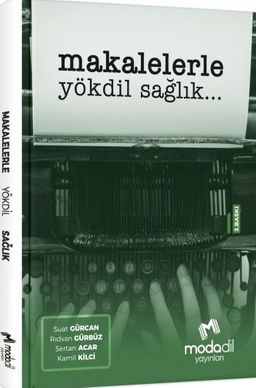 Makalelerle Yökdil Sağlık Bilimleri 