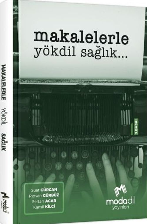 Makalelerle Yökdil Sağlık Bilimleri 
