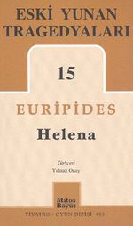 Eski Yunan Tragedyaları 15 Helena