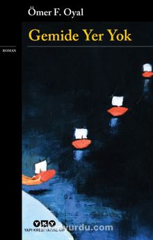 Gemide Yer Yok - Ömer F. Oyal