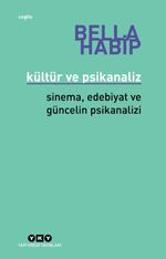 Kültür ve Psikanaliz & Sinema, Edebiyat ve Güncelin Psikanalizi