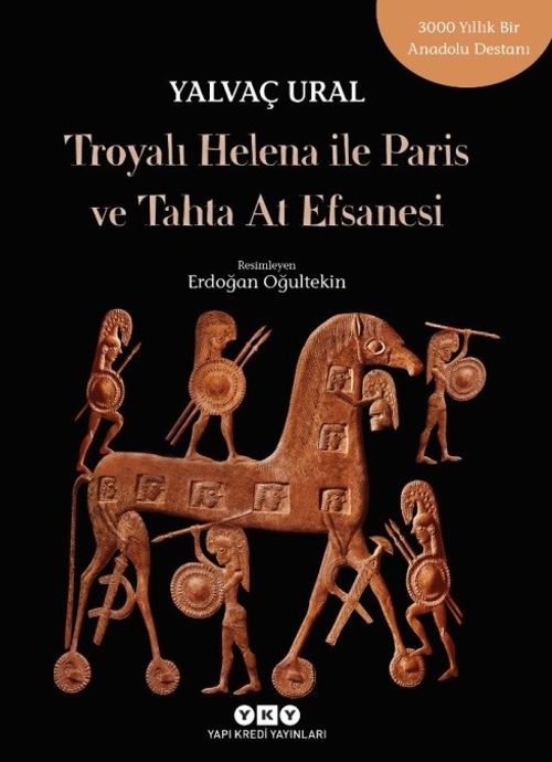 Troya'lı Helena ile Paris ve Tahta At Efsanesi