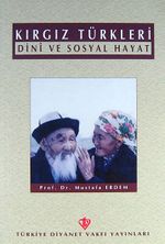 Kırgız Türkleri Dini ve Sosyal Hayat