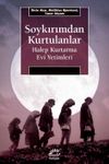 Soykırımdan Kurtulanlar & Halep Kurtarma Evi Yetimleri