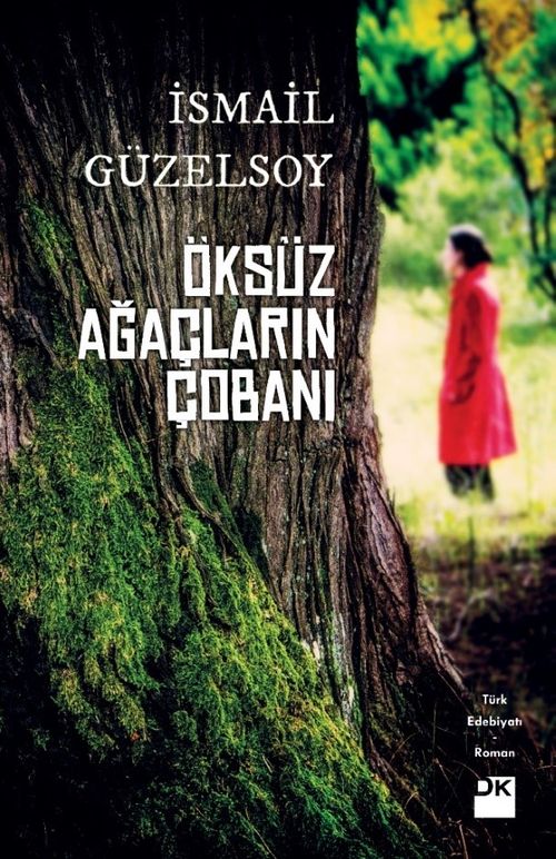 Öksüz Ağaçların Çobanı