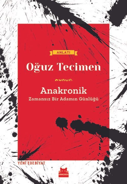 Anakronik & Zamansız Bir Adamın Günlüğü