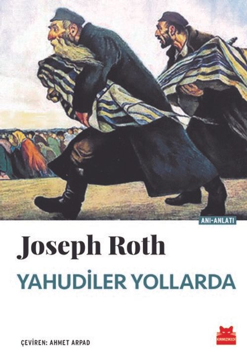 Yahudiler Yollarda & Galiçya'dan Viyana'ya, Paris'e, New York'a