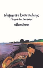 Felsefeye Giriş İçin Bir Başlangıç & Felsefenin Bazı Problemleri
