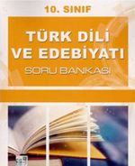 10. Sınıf Türk Dili ve Edebiyatı Soru Bankası