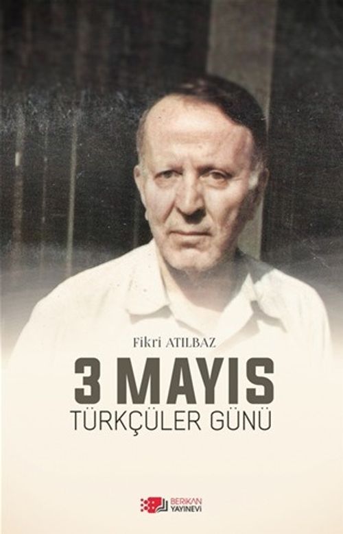 3 Mayıs Türkçüler Günü