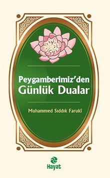 Peygamberimiz'den Günlük Dualar