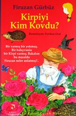 Kirpiyi Kim Kovdu?