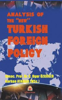 Analysis of the new Turkish Foreign Policy