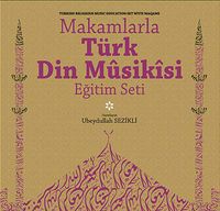 Makamlarla Türk Din Musikisi & Eğitim Seti Kitap+4Cd