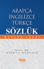 Arapça-İngilizce-Türkçe Sözlük & Modern Lügat