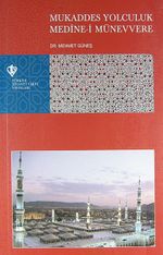 Mukaddes Yolculuk Medine-i Münevvere