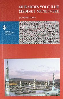 Mukaddes Yolculuk Medine-i Münevvere