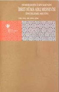 Şemseddin-i Sivasi'nin İbret-Nüma Adlı Mesnevisi