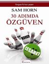 30 Adımda &Ouml;zg&uuml;ven