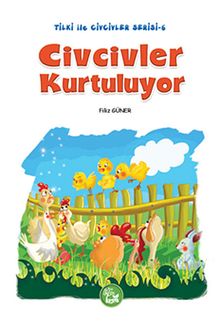 Civcivler Kurtuluyor / Tilki ile Civcivler Serisi-6