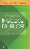 Orta Seviye İngilizce Dilbilgisi