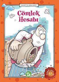 Çömlek Hesabı / Nasrettin Hoca Serisi -6