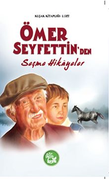 Ömer Seyfettin'den Seçmeler