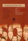 Marksizm ve...