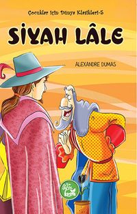 Siyah Lale / Çocuklar İçin Dünya Klasikleri -5